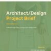 Architect / Design Project Brief