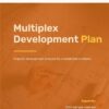 Multiplex Development Plan